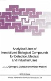 Analytical Uses of Immobilized Biological Compounds for Detection, Medical and Industrial Uses (eBook, PDF)