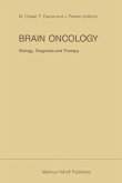 Brain Oncology Biology, diagnosis and therapy (eBook, PDF)