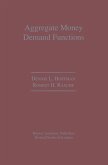 Aggregate Money Demand Functions (eBook, PDF) Aggregate Money Demand Functions (eBook, PDF)