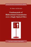 Fundamentals of Bidirectional Transmission over a Single Optical Fibre (eBook, PDF)