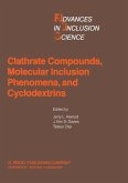 Clathrate Compounds, Molecular Inclusion Phenomena, and Cyclodextrins (eBook, PDF)