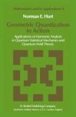 Geometric Quantization in Action (eBook, PDF)