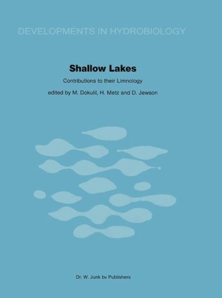 Shallow Lakes Contributions to their Limnology (eBook, PDF) Shallow Lakes Contributions to their Limnology (eBook, PDF)