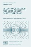 Pulsation, Rotation and Mass Loss in Early-Type Stars (eBook, PDF)