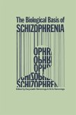 The Biological Basis of Schizophrenia (eBook, PDF)