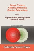 Spinors, Twistors, Clifford Algebras and Quantum Deformations (eBook, PDF)