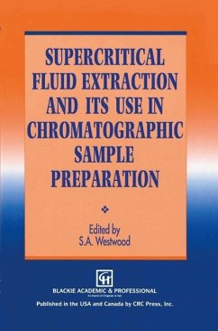 Supercritical Fluid Extraction and its Use in Chromatographic Sample Preparation (eBook, PDF)
