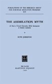 The Assimilation Myth (eBook, PDF)