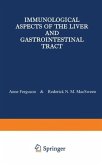 Immunological Aspects of the Liver and Gastrointestinal Tract (eBook, PDF)