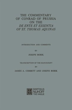 The Commentary of Conrad of Prussia on the De Ente et Essentia of St. Thomas Aquinas (eBook, PDF) - Conradus De Prussia