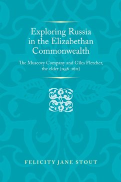Exploring Russia in the Elizabethan commonwealth (eBook, ePUB) - Stout, Felicity