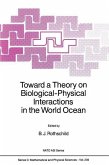 Toward a Theory on Biological-Physical Interactions in the World Ocean (eBook, PDF)