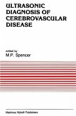 Ultrasonic Diagnosis of Cerebrovascular Disease (eBook, PDF)