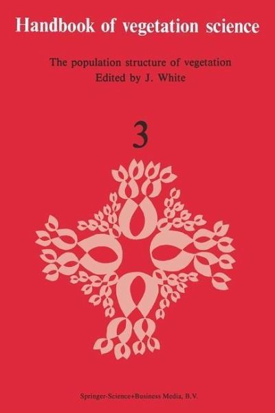 The Population Structure of Vegetation (eBook, PDF) The Population Structure of Vegetation (eBook, PDF)