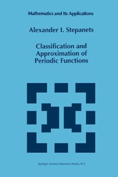 Classification and Approximation of Periodic Functions (eBook, PDF) - Stepanets, A. I.