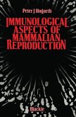 Immunological Aspects of Mammalian Reproduction (eBook, PDF)
