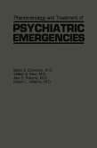 Phenomenology and Treatment of Psychiatric Emergencies (eBook, PDF)