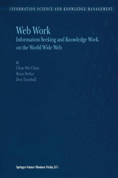 Web Work (eBook, PDF) - Chun Wei Choo; Detlor, B.; Turnbull, D.