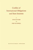 Conflict of International Obligations and State Interests (eBook, PDF)