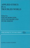 Applied Ethics in a Troubled World (eBook, PDF)