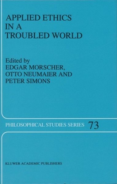 Applied Ethics in a Troubled World (eBook, PDF)