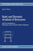 Static and Dynamic Analysis of Structures (eBook, PDF)