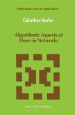 Algorithmic Aspects of Flows in Networks (eBook, PDF)