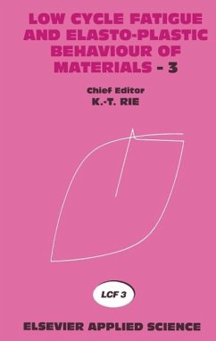 Low Cycle Fatigue and Elasto-Plastic Behaviour of Materials-3 (eBook, PDF)