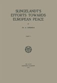Slingelandt's Efforts Towards European Peace (eBook, PDF)