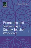 Promoting and Sustaining a Quality Teacher Workforce (eBook, ePUB)