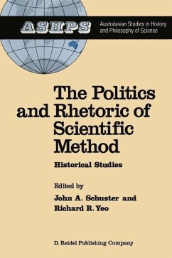 The Politics and Rhetoric of Scientific Method (eBook, PDF)