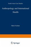 Anthropology and International Health (eBook, PDF)