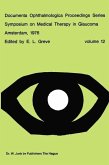Symposium on Medical Therapy in Glaucoma, Amsterdam, May 15, 1976 (eBook, PDF)