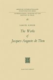 The Works of Jacques-Auguste de Thou (eBook, PDF)