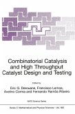 Combinatorial Catalysis and High Throughput Catalyst Design and Testing (eBook, PDF)