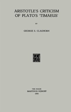Aristotle's Criticism of Plato's 'Timaeus' (eBook, PDF) - Claghorn, George S.