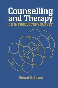 Counselling and Therapy (eBook, PDF) - Burns, R. B.