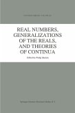 Real Numbers, Generalizations of the Reals, and Theories of Continua (eBook, PDF)