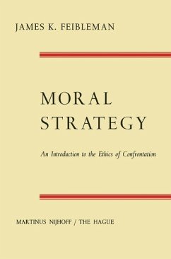 Moral Strategy (eBook, PDF) - Feibleman, James K.