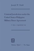 Criminal Jurisdiction under the United States-Philippine Military Bases Agreement (eBook, PDF)