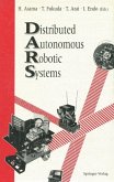 Distributed Autonomous Robotic Systems (eBook, PDF)