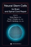 Neural Stem Cells for Brain and Spinal Cord Repair (eBook, PDF)