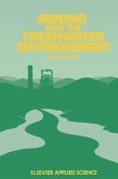 Mining and the Freshwater Environment (eBook, PDF)