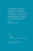 Legislative Term Limits: Public Choice Perspectives (eBook, PDF)
