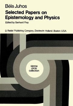 Selected Papers on Epistemology and Physics (eBook, PDF) - Juhos, B.