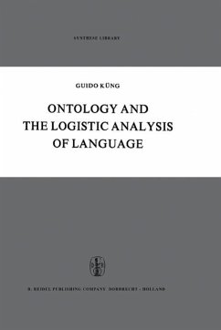 Ontology and the Logistic Analysis of Language (eBook, PDF) - Küng, Guido