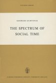 The Spectrum of Social Time (eBook, PDF)