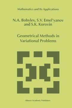 Geometrical Methods in Variational Problems (eBook, PDF) - Bobylov, N. A.; Emel'yanov, S. V.; Korovin, S.