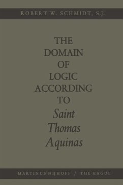 The Domain of Logic According to Saint Thomas Aquinas (eBook, PDF) - Schmidt, Robert W.