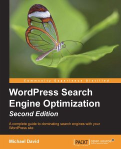 WordPress Search Engine Optimization- Second Edition (eBook, ePUB) - David, Michael